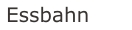 Essbahn